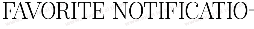 Favorite Notificatio字体转换
